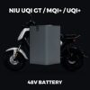 NIU MQI GT / MQI+ / UQIGT / UQI+ / SQI Extended Range and Performance Fast Charging Battery - 48V (85-160KM Range)